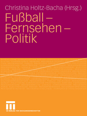 cover image of Fußball--Fernsehen--Politik